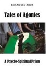 Emmanuel Abur - Tales of Agonies