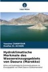 Yassine Chanyour, Ouafaa El Achari - Hydroklimatische Merkmale des Wassereinzugsgebiets von Daoura (Marokko)