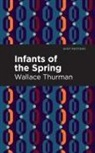 Wallace Thurman - Infants of the Spring
