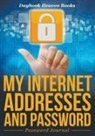 Daybook Heaven Books - My Internet Addresses And Password - Password Journal