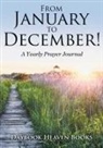 Daybook Heaven Books - From January to December! A Yearly Prayer Journal