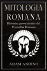 Adam Andino - Mitología Romana