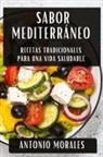 Antonio Morales - Sabor Mediterráneo