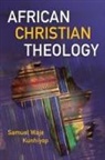 Samuel Waje Kunhiyop - African Christian Theology
