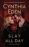 Cynthia Eden - Slay All Day