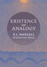 E. L. Mascall, Eric Mascall - Existence and Analogy