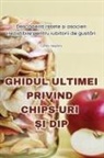Carina Angelica - GHIDUL ULTIMEI PRIVIND CHIPS-URI ¿I DIP