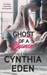 Cynthia Eden - Ghost Of A Chance