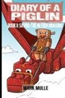 Mark Mulle - Diary of a Piglin Book 8
