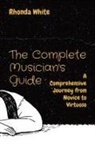 Rhonda Kay White - The Complete Musician's Guide