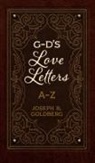 Joseph B Goldberg - G-D's Love Letters
