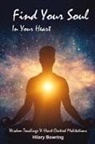 Hilary Bowring - Find Your Soul In Your Heart