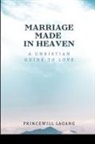Princewill Lagang - Marriage Made in Heaven