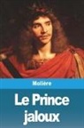 Molière - Le Prince jaloux