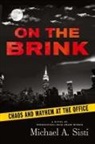 Michael A. Sisti - On the Brink