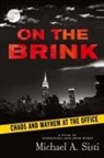 Michael A. Sisti - On the Brink