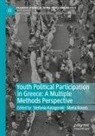 Stefania Kalogeraki, Kousis, Maria Kousis - Youth Political Participation in Greece: A Multiple Methods Perspective