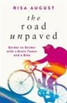 Risa August - The Road Unpaved