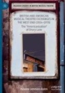Arianne Johnson Quinn - British and American Musical Theatre Exchanges  in the West End (1924-1970)