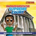 Charron Monaye, India Sheana - Marquis Goes To The Supreme Court