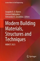 Joaquim A. O. Barros, Edmundas K Zavadskas, Gintaris Kaklauskas, Edmundas K. Zavadskas - Modern Building Materials, Structures and Techniques