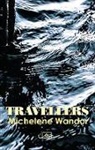 Michelene Wandor - TRAVELLERS
