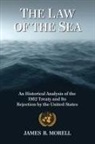 James B. Morell - The Law of the Sea