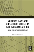Oludara Akanmidu, Oludara (De Montfort University Akanmidu - Company Law and Directors Duties in Sub-Saharan Africa