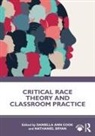 Daniella Ann (University of South Carolina Cook, Nathaniel Bryan, Daniella Ann Cook - Critical Race Theory and Classroom Practice