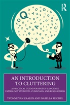 Isabella Reichel, Yvonne van Zaalen, Yvonne Reichel Van Zaalen - Introduction to Cluttering