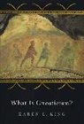 Karen L. King, King Karen L. - What is Gnosticism