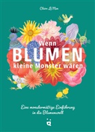 Claire Le Men, Ulrike Rehberg - Wenn Blumen kleine Monster wären
