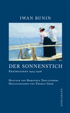 Iwan Bunin, Thomas Grob - Der Sonnenstich