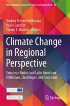 Yannis E. Doukas, Yannis E Doukas, Andrea Ribeiro Hoffmann, Paula Sandrin - Climate Change in Regional Perspective