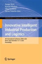 Oleg Gusikhin, Oleg Gusikhin et al, Kurosh Madani, Hervé Panetto, Sergio Terzi - Innovative Intelligent Industrial Production and Logistics