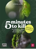 Stefan Heine - 5 minutes to kill - Nature & Outdoor