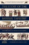 Michael Lewis, David Musgrove - The Story of the Bayeux Tapestry