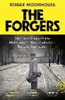 Roger Moorhouse - The Forgers