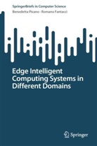 Romano Fantacci, Benedetta Picano - Edge Intelligent Computing Systems in Different Domains