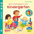 Denitza Gruber, Denitza Gruber - Baby Pixi (unkaputtbar) 149: Mein Lieblingsbuch vom Kindergarten