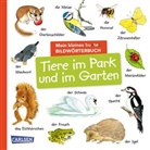 Christine Henkel - Mein kleines buntes Bildwörterbuch: Tiere im Park und im Garten