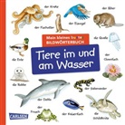 Christine Henkel - Mein kleines buntes Bildwörterbuch: Tiere im und am Wasser
