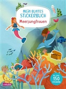Laura Leintz, Meike Teichmann - Mein buntes Stickerbuch: Meerjungfrauen