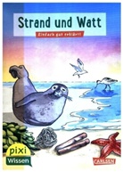 Brigitte Hoffmann, Friederike Rave - Pixi Wissen 33: Strand und Watt