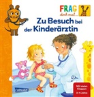 Petra Klose, Denitza Gruber - Frag doch mal ... die Maus: Zu Besuch bei der Kinderärztin