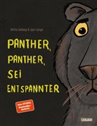 Britta Sabbag, Igor Lange - Panther, Panther, sei entspannter