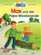 Christian Tielmann, Sabine Kraushaar - Max-Bilderbücher: Max und das Papa-Wochenende