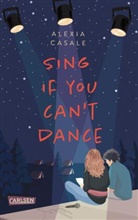 Alexia Casale - Sing If You Can't Dance