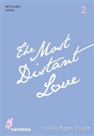 Mitsuaki Asou - The Most Distant Love 2