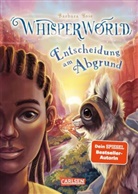 Barbara Rose, Alina Brost - Whisperworld 5: Entscheidung am Abgrund